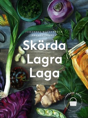 cover image of Skörda, lagra, laga